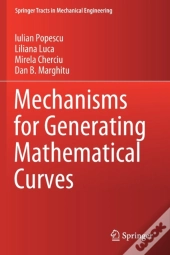 Mechanisms For Generating Mathematical Curves