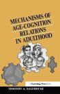 Mechanisms Of Age-Cognition Relations In Adulthood - Preview