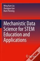 Mechanistic Data Science For Stem Education And Applications
