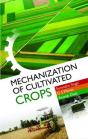 Mechanization Of Cultivated Crops - Preview