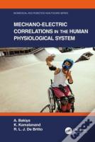 Mechano-Electric Correlations In The Human Physiological System