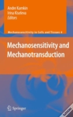 Capa do artigo Mechanosensitivity And Mechanotransduction