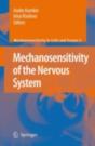 Mechanosensitivity Of The Nervous System - Preview