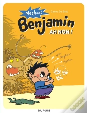Capa do artigo Mechant Benjamin T.1 Ah Non ! (Nouvelle Maquette)