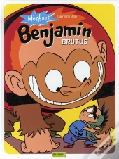Méchant Benjamin T.3 ; Brutus