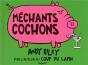 Mechants Cochons - Preview