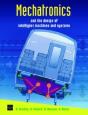 Mechatronics And The Design Of Intelligent Machines And Systems - Preview
