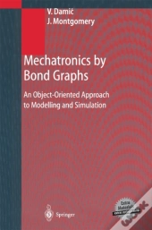 Mechatronics By Bond Graphs