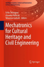 Mechatronics For Cultural Heritage And Civil Engineering - Preview