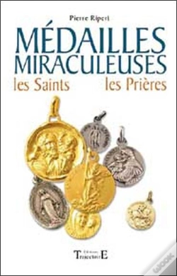 Capa do artigo Médailles Miraculeuses ; Les Saints, Les Prières
