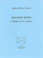 Medardo Rosso Le Mephisto De La Sculpture - Preview