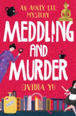 Meddling And Murder