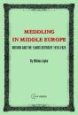 Meddling In Middle Europe - Preview