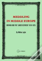 Meddling In Middle Europe