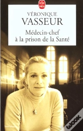 Médecin-Chef À La Prison De La Santé