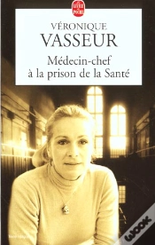 Capa do artigo Médecin-Chef À La Prison De La Santé