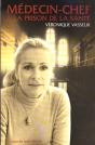 Medecin-Chef A La Prison De La Sante - Preview