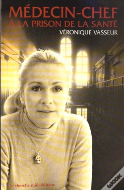 Capa do artigo Medecin-Chef A La Prison De La Sante