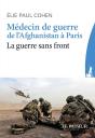 Médecin De Guerre De L'Afghanistan À Paris - Preview