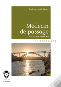 Capa do artigo Médecin De Passage; Du Roman À La Réalité