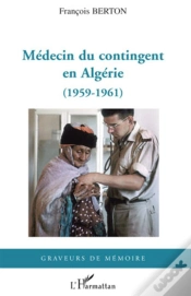 Capa do artigo Médecin Du Contingent En Algérie (1959-1961)