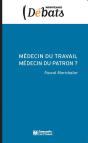 Médecin Du Travail, Médecin Du Patron ? - Preview