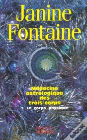 Capa do artigo Medecine Astrologique Des Trois Corps - Tome 1. Le Corps Physique