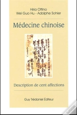 Capa do artigo Medecine Chinoise ; Description De Cent Affections