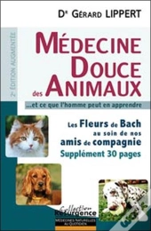 Médecine Douce Des Animaux...Est Ce Que L'Homme Peut En Apprendre