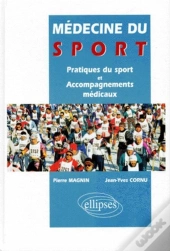 Médecine Du Sport - Pratiques Du Sport Et Accompagnements Médicaux
