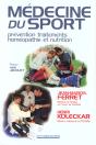 Medecine Du Sport - Prevention - Traitements - Homeopathie Et Nutrition - Preview