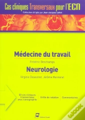 Medecine Du Travail ; Neurologie