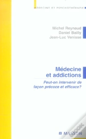 Capa do artigo Medecine Et Addictions ; Peut-On Intervenir De Facon Precoce Et Efficace ?