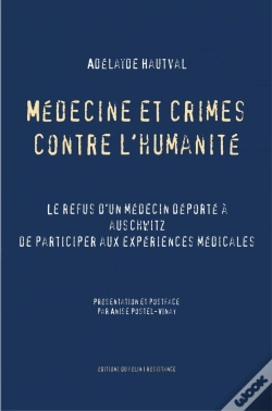 Capa do artigo Médecine Et Crimes Contre L'Humanité ; Le Refus D'Un Médecin, Déporté À Auschwitz, De Participer Aux Expériences Médicales