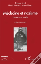 Medecine Et Nazisme ; Considerations Actuelles