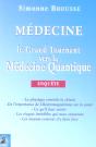 Médecine ; Le Grand Tournant Vers La Médecine Quantique ; Enquête - Preview