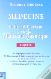 Capa do artigo Médecine ; Le Grand Tournant Vers La Médecine Quantique ; Enquête