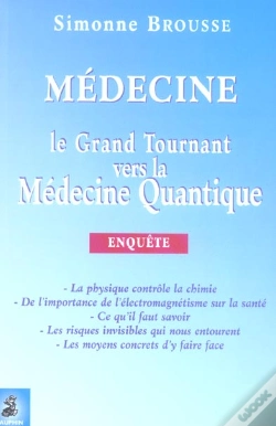 Capa do artigo Médecine ; Le Grand Tournant Vers La Médecine Quantique ; Enquête