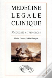 Capa do artigo Médecine Légale Clinique - Médecine Et Violences