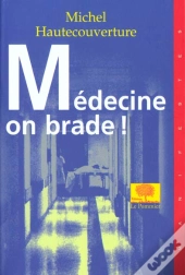 Medecine On Brade