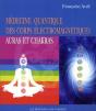 Medecine Quantique Des Corps Electromagnetiques - Auras Chakras - Preview