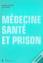 Médecine, Santé Et Prison