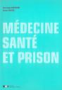 Médecine, Santé Et Prison - Preview