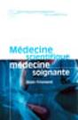 Medecine Scientifique Medecine Soignante - Preview