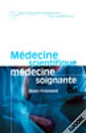 Medecine Scientifique Medecine Soignante