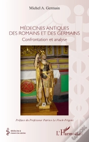 Capa do artigo Médecines Antiques Des Romans Et Des Germans ; Confrontation Et Analyse