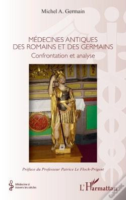 Capa do artigo Médecines Antiques Des Romans Et Des Germans ; Confrontation Et Analyse