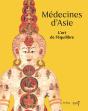 Médecines D'Asie : L'Art De L'Équilibre - Preview