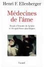Médecines De L'Âme : Essais D'Histoire De La Folie Et Des Guérisons Psychiques - Preview