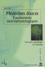 Médecines Douces : Fondements Neurophysiologiques - Preview